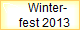      Winter-
   fest 2013