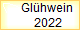      Glühwein
      2022
