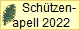      Schützen-
apell 2022