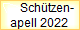      Schützen-
apell 2022