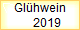 Glühwein
     2019